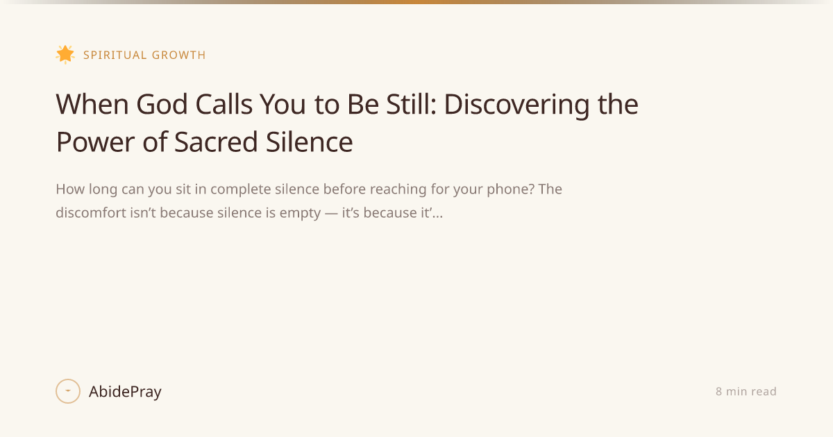 When God Calls You to Be Still: Discovering the Power of Sacred Silence ...
